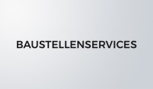 Baustellenservices