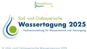 8. Süd- und Ostbayerische Wassertagung