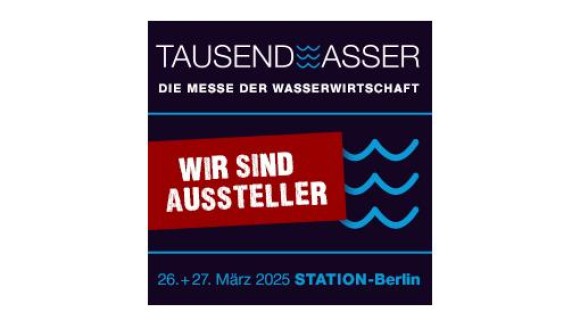 Besuchen Sie uns auf der Messe TAUSENDWASSER