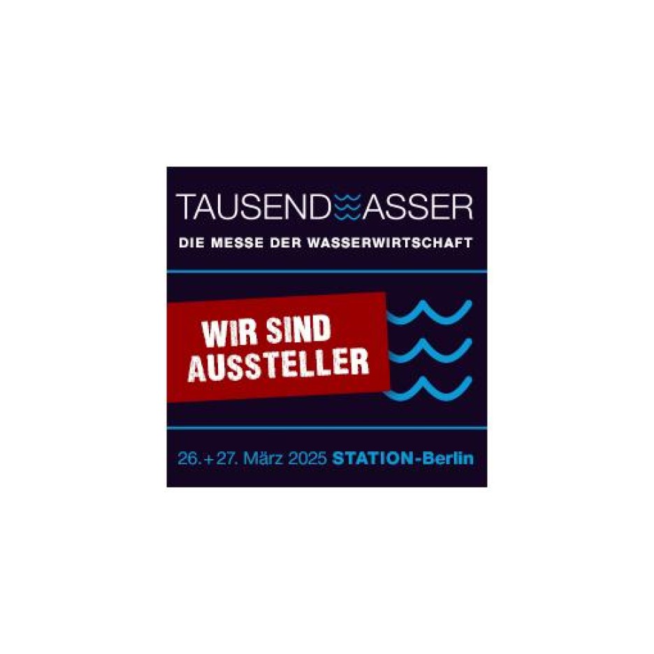 Besuchen Sie uns auf der Messe TAUSENDWASSER